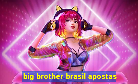 big brother brasil apostas